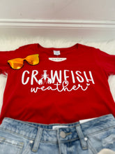Load image into Gallery viewer, Crawfish Weather T-Shirt
